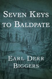 Seven Keys to Baldpate cover image