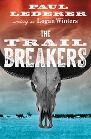 The trail breakers cover image