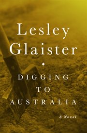 Digging to Australia cover image