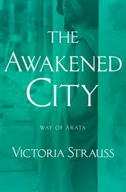 The awakened city cover image