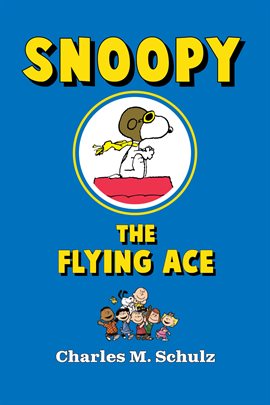 Cover image for Snoopy the Flying Ace