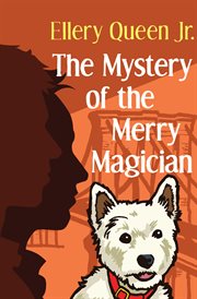 The Mystery of the Merry Magician cover image