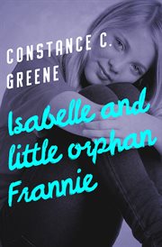 Isabelle and Little Orphan Frannie cover image