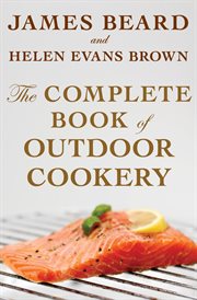 The complete book of outdoor cookery cover image