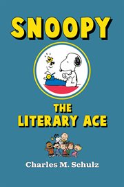 Snoopy the literary ace cover image