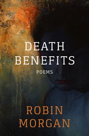 Death benefits : poems cover image