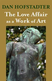 The love affair as a work of art cover image