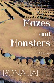 Mazes and monsters: A Novel cover image