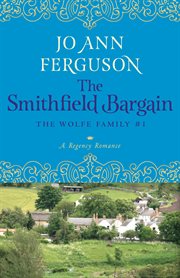 The Smithfield bargain: a regency romance cover image