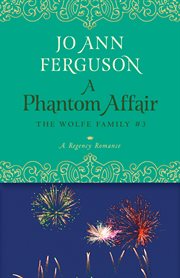 A phantom affair: a regency romance cover image
