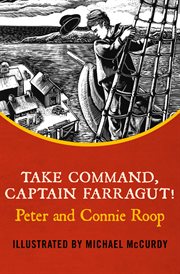 Take Command, Captain Farragut! cover image