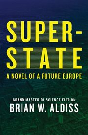 Super-State : a Novel of a Future Europe cover image