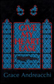 Give my heart ease cover image