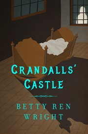 Crandalls' castle cover image