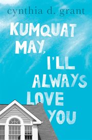 Kumquat May, I'll Always Love You cover image
