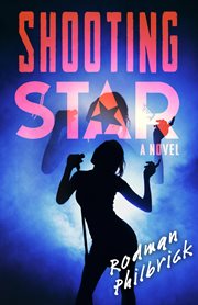 Shooting star. A Novel cover image