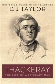 Thackeray: the Life of a Literary Man cover image
