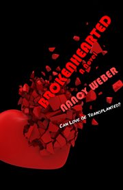Brokenhearted. A Novel cover image