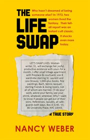 The life swap: a true story cover image