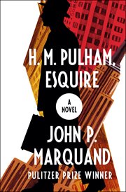 H.M. Pulham, Esquire : a Novel cover image