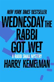 Wednesday the Rabbi Got Wet cover image
