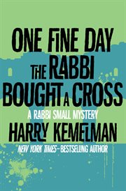 One fine day the rabbi bought a cross: cover image