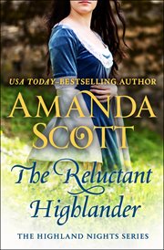 The reluctant highlander : a Highland romance cover image