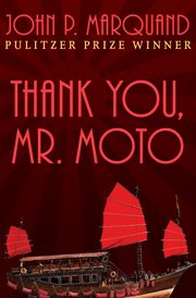 Thank You, Mr. Moto cover image
