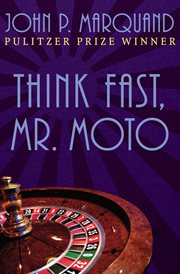 Think Fast, Mr. Moto cover image