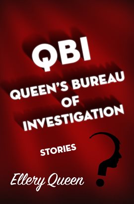 Cover image for QBI, Queen's Bureau of Investigation