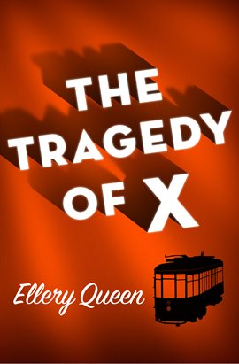Cover image for The Tragedy of X