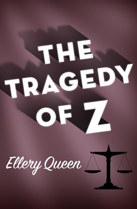 Cover image for The Tragedy of Z