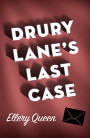 Drury Lane's last case : a Drury Lane mystery cover image