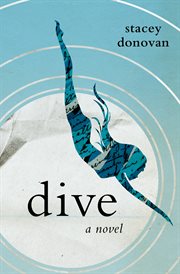 Dive : a Novel cover image