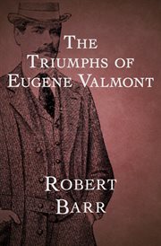 Triumphs of Eugene Valmont cover image