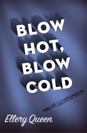 Blow hot, blow cold cover image