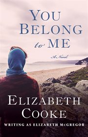 You belong to me: a novel cover image