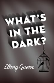 What's in the dark? cover image