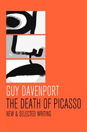 The death of Picasso : new & selected writing cover image