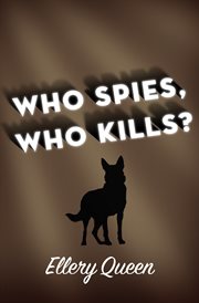 Who spies, who kills? cover image
