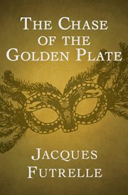 The chase of the golden plate cover image