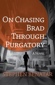 On Chasing Brad Through Purgatory cover image