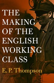 The making of the English working class cover image