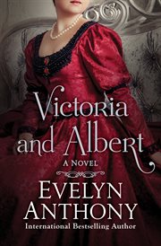 Victoria and Albert: a novel cover image