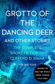 Grotto of the Dancing Deer cover image