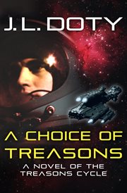 A choice of treasons cover image
