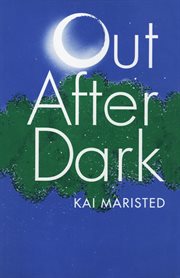 Out after dark: a novel cover image