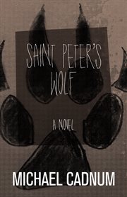 Saint Peter's wolf: a novel cover image