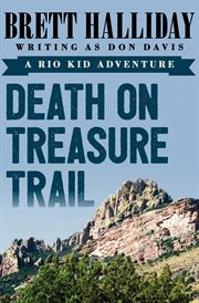 Death on Treasure Trail Rio Kid adventures cover image