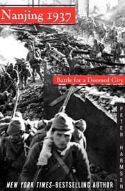 Nanjing 1937 : Battle for a Doomed City cover image